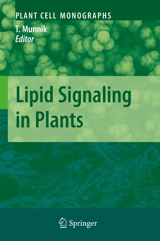 Lipid Signaling in Plants: 16 (Plant Cell Monographs, 16) - Image 1