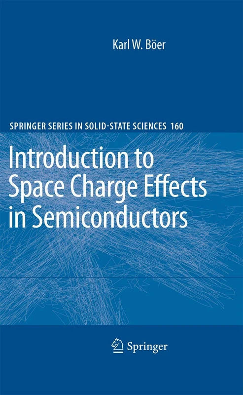 Springer Introduction to Space Charge Effects in Semiconductors