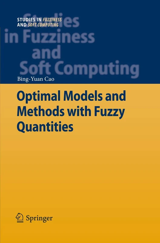 Springer Optimal Models and Methods with Fuzzy Quantities 248