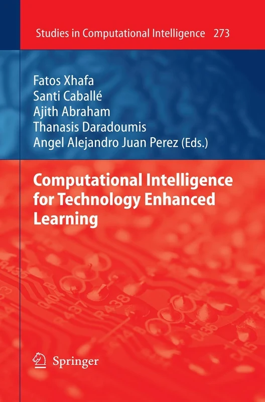 Computational Intelligence for Technology Enhanced Learning: 273 (Studies in Computational Intelligence, 273)