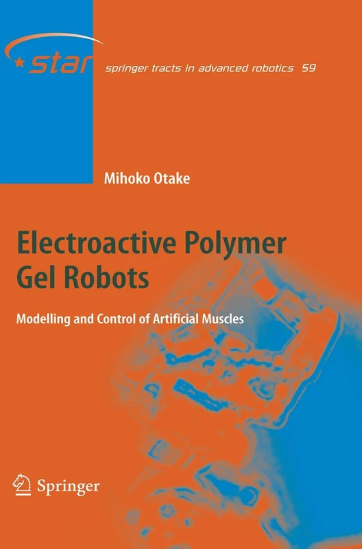 Springer Electroactive Polymer Gel Robots - Artificial Muscles