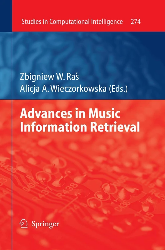Advances in Music Information Retrieval: 274 (Studies in Computational Intelligence, 274) - Image 1