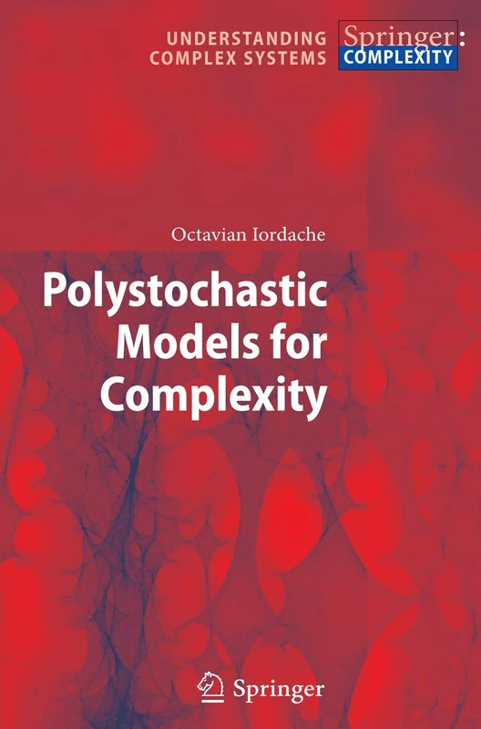 Polystochastic Models for Complexity (Understanding Complex Systems)