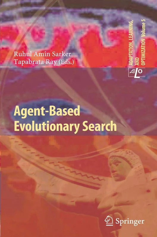 Agent-Based Evolutionary Search: 5 (Adaptation, Learning, and Optimization, 5)