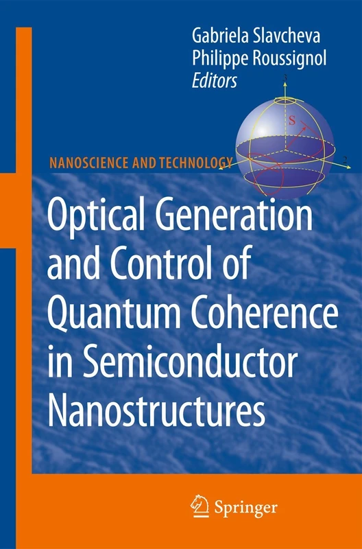 Optical Generation and Control of Quantum Coherence in Semiconductor Nanostructures (NanoScience and Technology) - Image 1