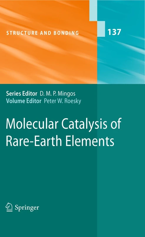 Molecular Catalysis of Rare-Earth Elements: 137 (Structure and Bonding, 137)