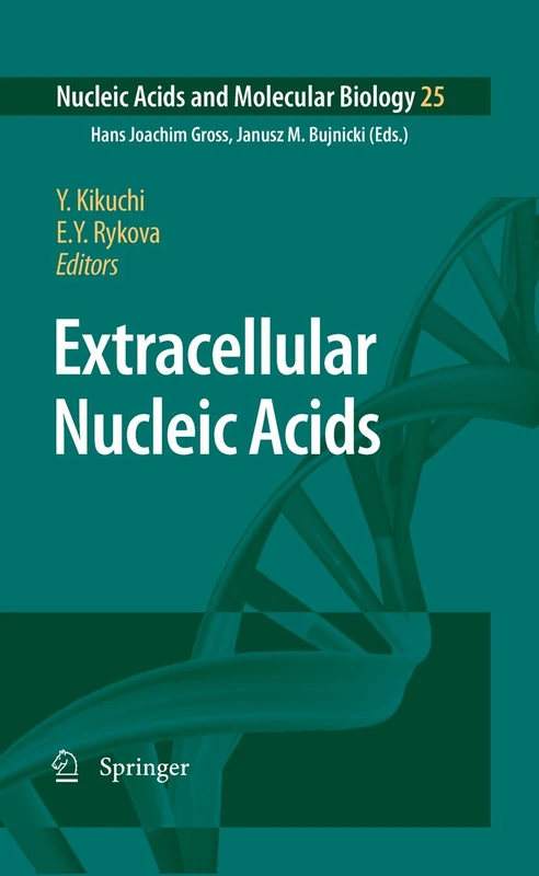 Extracellular Nucleic Acids: 25 (Nucleic Acids and Molecular Biology, 25)