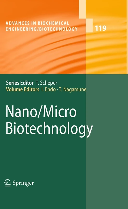 Nano/Micro Biotechnology: 119 (Advances in Biochemical Engineering/Biotechnology, 119)