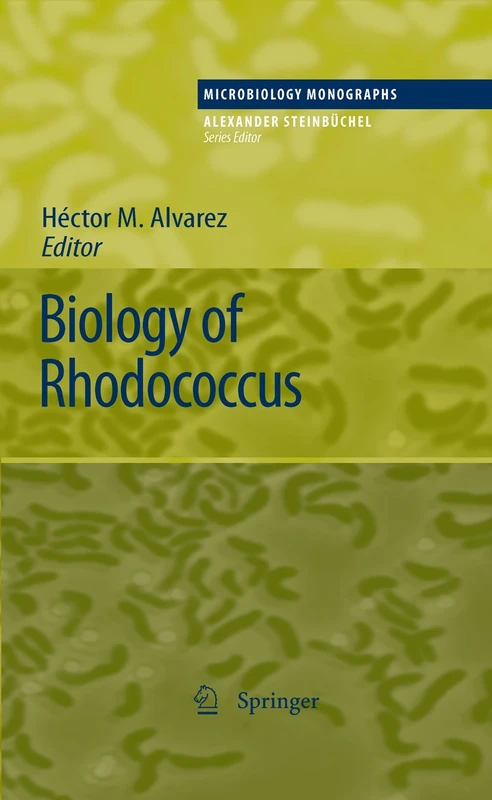 Biology of Rhodococcus: 16 (Microbiology Monographs, 16)