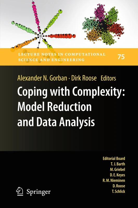 Coping with Complexity: Model Reduction and Data Analysis: 75 (Lecture Notes in Computational Science and Engineering, 75)