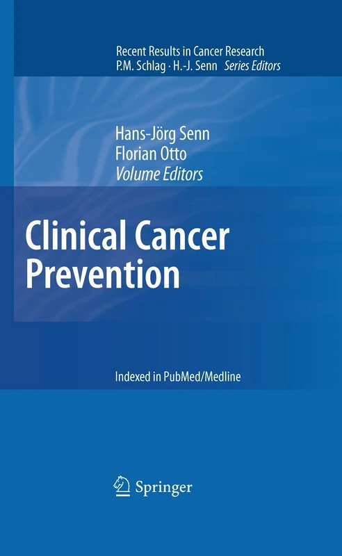 Clinical Cancer Prevention: 188 (Recent Results in Cancer Research, 188)