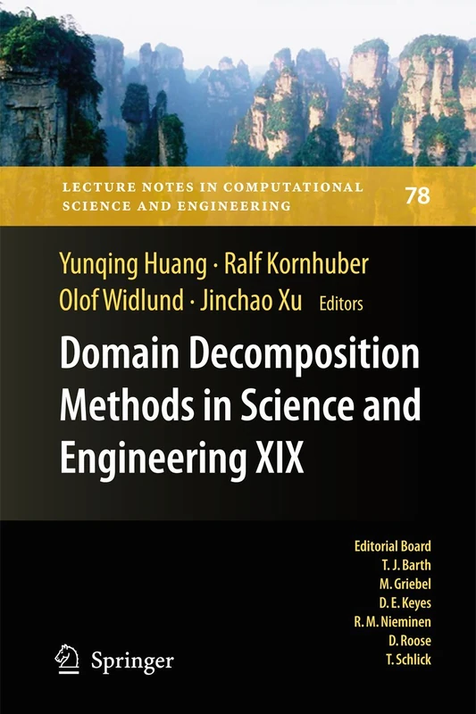 Domain Decomposition Methods in Science and Engineering XIX: 78 (Lecture Notes in Computational Science and Engineering, 78)