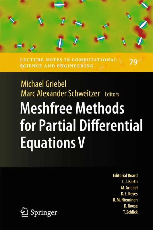Meshfree Methods for Partial Differential Equations V: 79 (Lecture Notes in Computational Science and Engineering, 79)