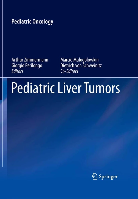 Springer Pediatric Liver Tumors (Pediatric Oncology) Book - Image 1