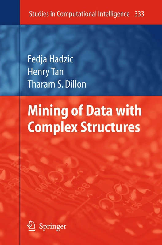 Springer Mining of Data with Complex Structures: 333 Book