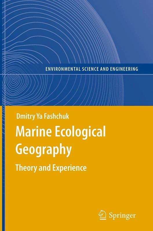 Marine Ecological Geography: Theory and Experience (Environmental Science and Engineering) - Image 1