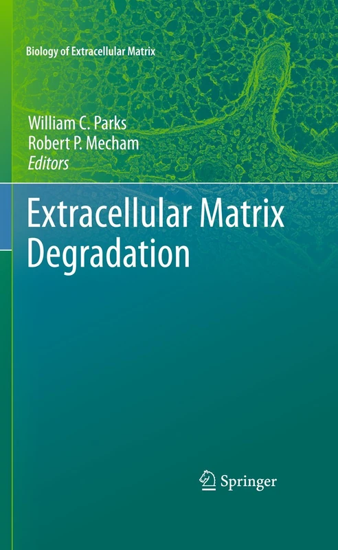 Springer - Extracellular Matrix Degradation Biology Book
