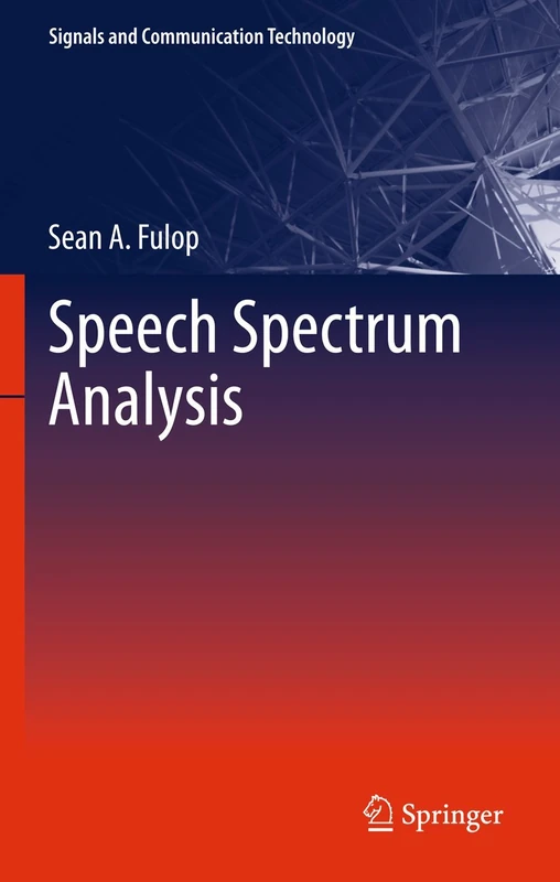 Speech Spectrum Analysis (Signals and Communication Technology)