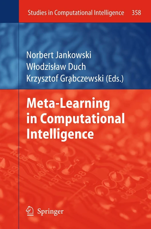 Meta-Learning in Computational Intelligence: 358