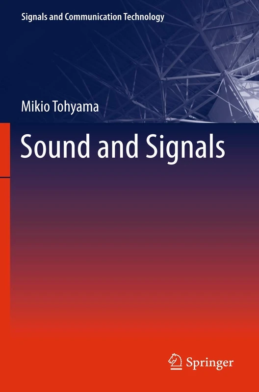 Sound and Signals (Signals and Communication Technology)