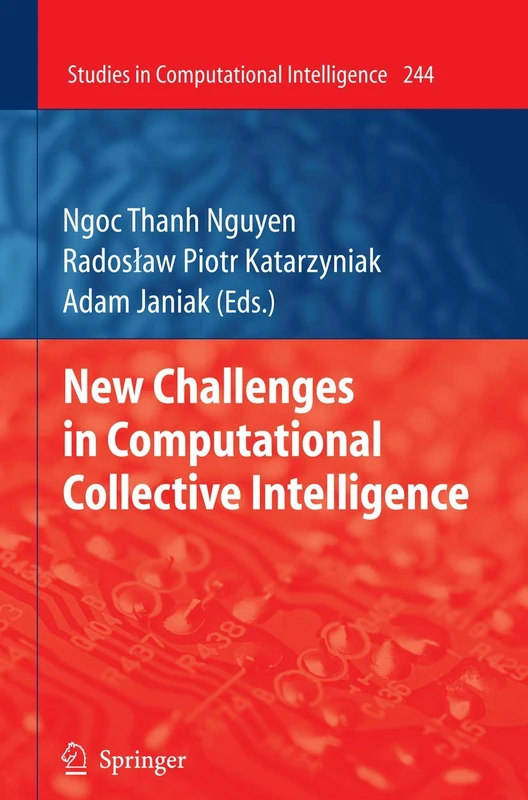 New Challenges in Computational Collective Intelligence: 244 (Studies in Computational Intelligence, 244)