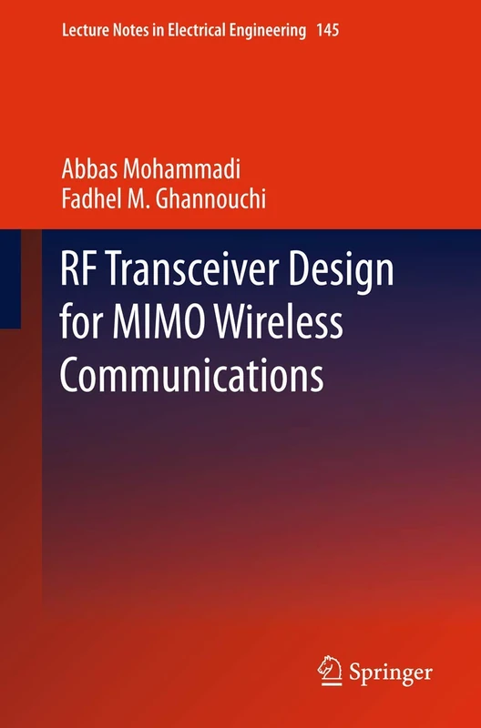RF Transceiver Design for MIMO Wireless Communications: 145 (Lecture Notes in Electrical Engineering, 145)