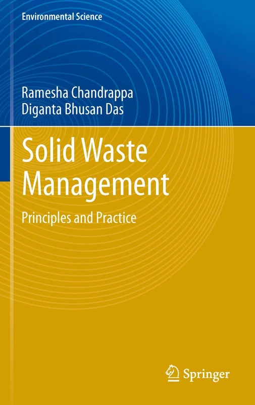 Solid Waste Management: Principles and Practice (Environmental Science and Engineering)