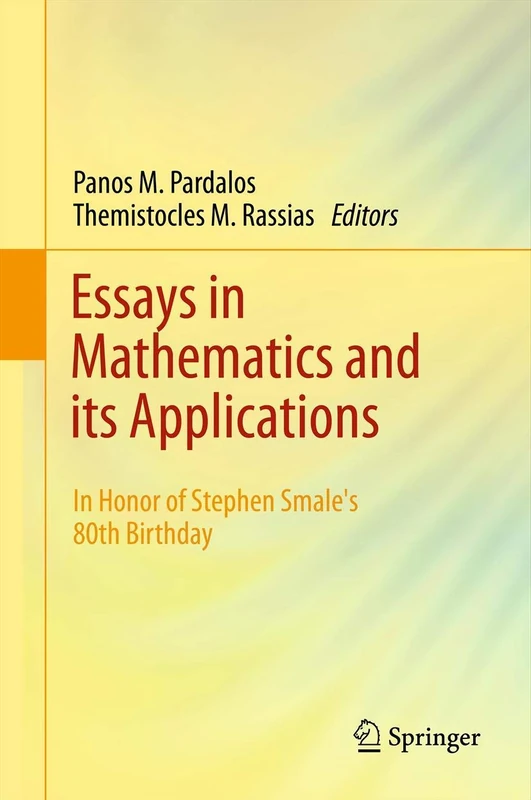 Essays in Mathematics and its Applications: In Honor of Stephen Smale´s 80th Birthday - Image 1