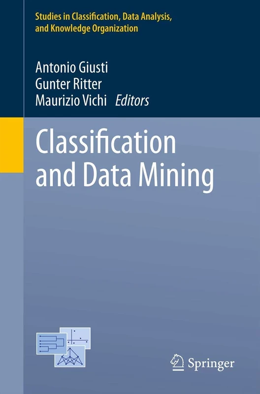 Classification and Data Mining: 0 (Studies in Classification, Data Analysis, and Knowledge Organization) - Image 1