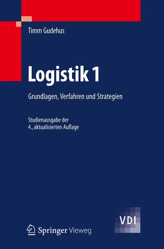 Logistik 1: Grundlagen, Verfahren und Strategien (VDI-Buch)