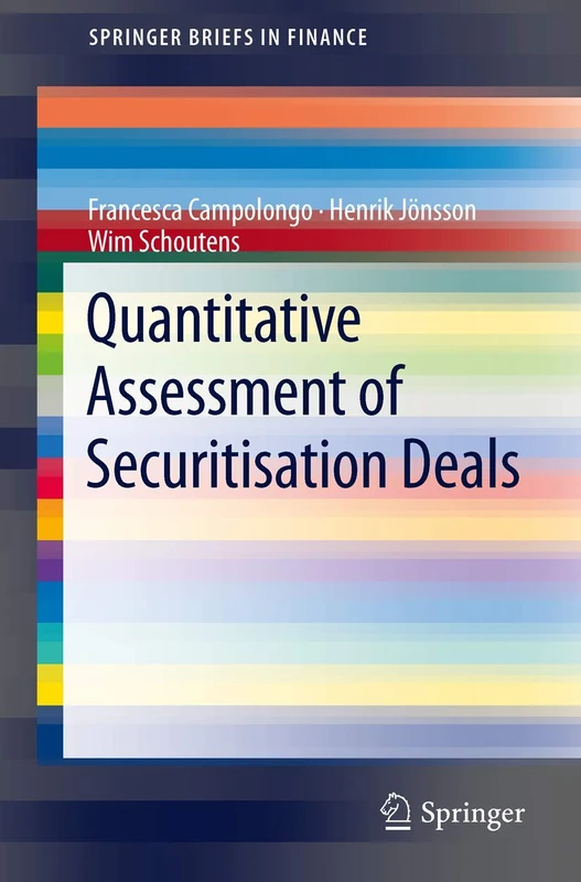 Quantitative Assessment of Securitisation Deals (SpringerBriefs in Finance)