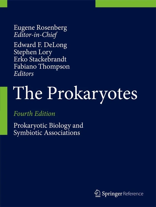 The Prokaryotes: Prokaryotic Biology and Symbiotic Associations