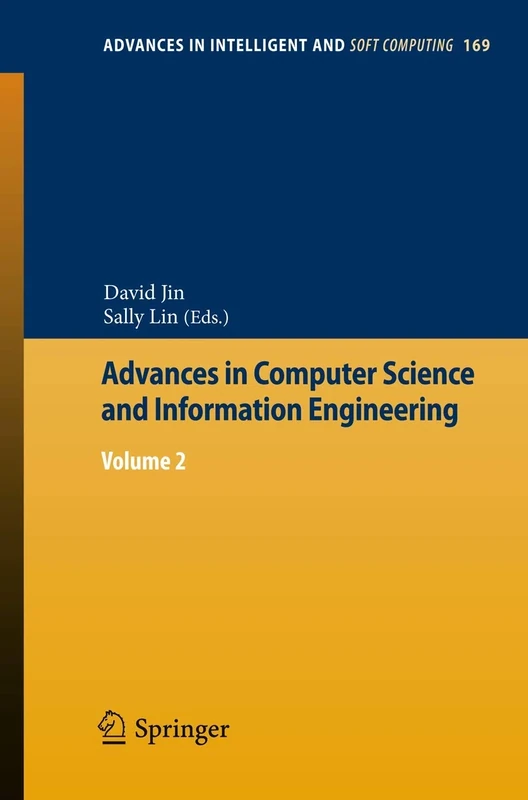 Advances in Computer Science and Information Engineering: Volume 2: 169 (Advances in Intelligent and Soft Computing, 169)