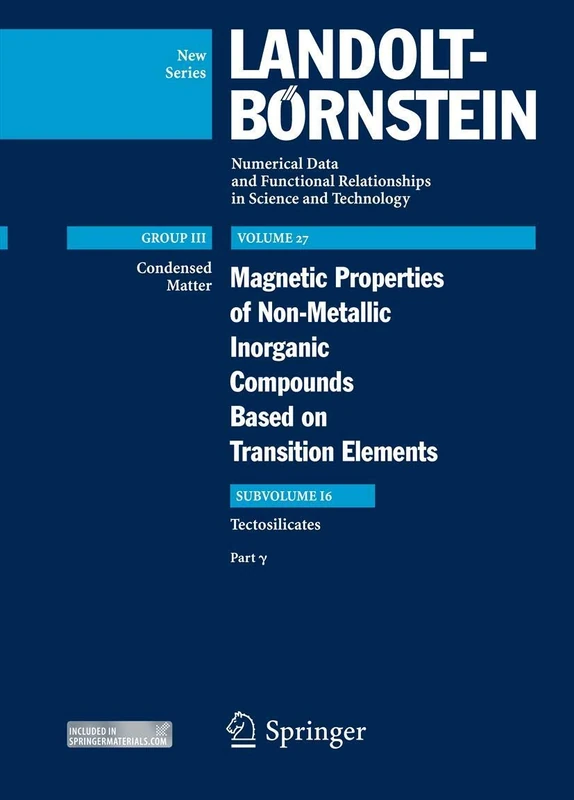 Tectosilicates: Part γ: 27I6gamma (Landolt-Börnstein: Numerical Data and Functional Relationships in Science and Technology - New Series, 27I6gamma)
