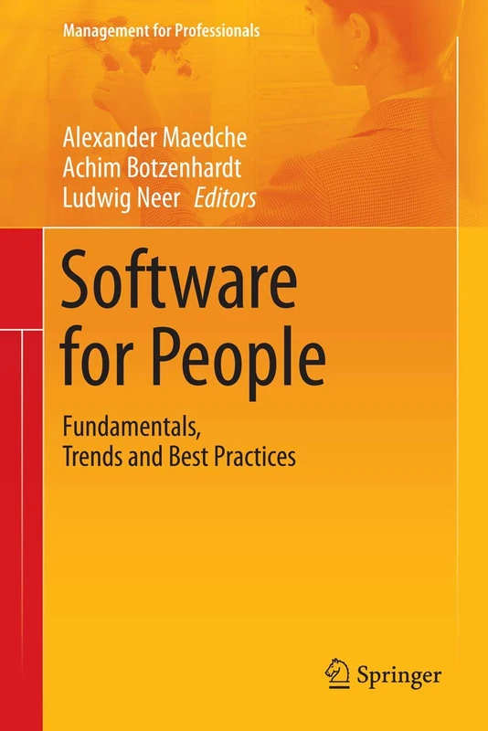 Software for People: Fundamentals, Trends and Best Practices (Management for Professionals)