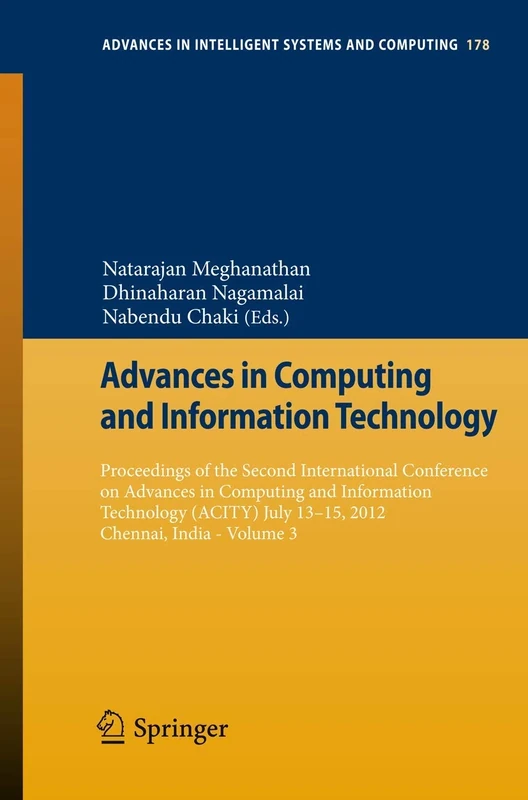 Advances in Computing and Information Technology: Proceedings of the Second International Conference on Advances in Computing and Information ... in Intelligent Systems and Computing, 178)