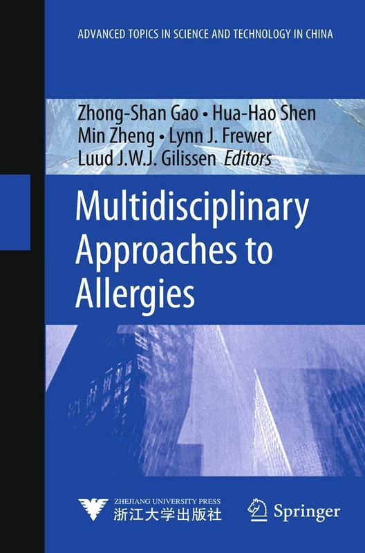 Multidisciplinary Approaches to Allergies: Advanced Topics in Science and Technology in China
