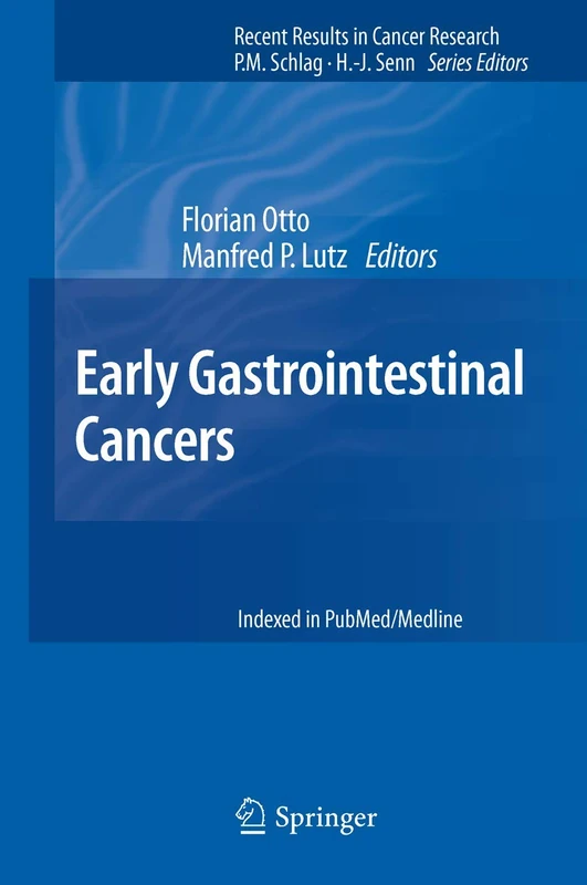Early Gastrointestinal Cancers: 196 (Recent Results in Cancer Research, 196)