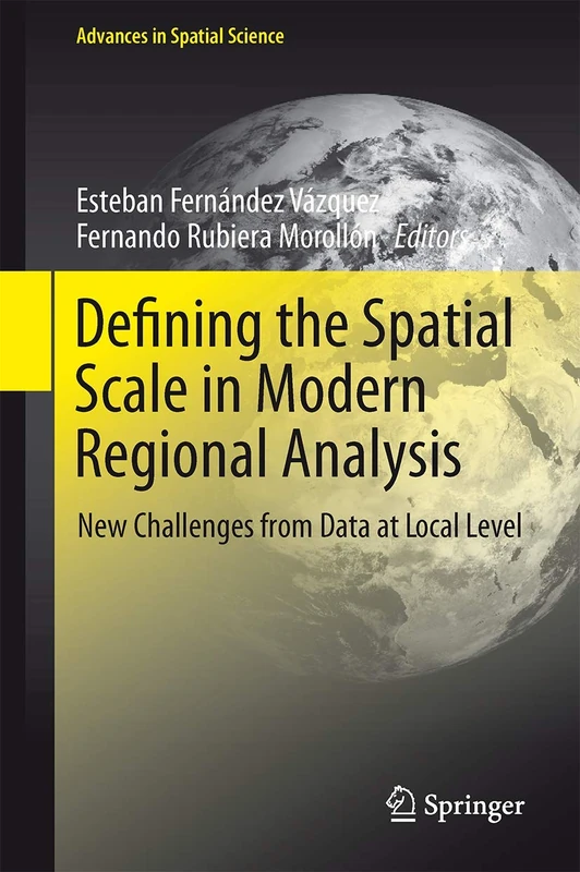 Springer - Defining the Spatial Scale in Modern Regional Analysis