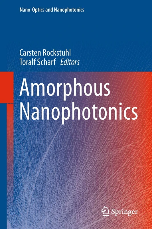 Springer Amorphous Nanophotonics - Nano-Optics Textbook