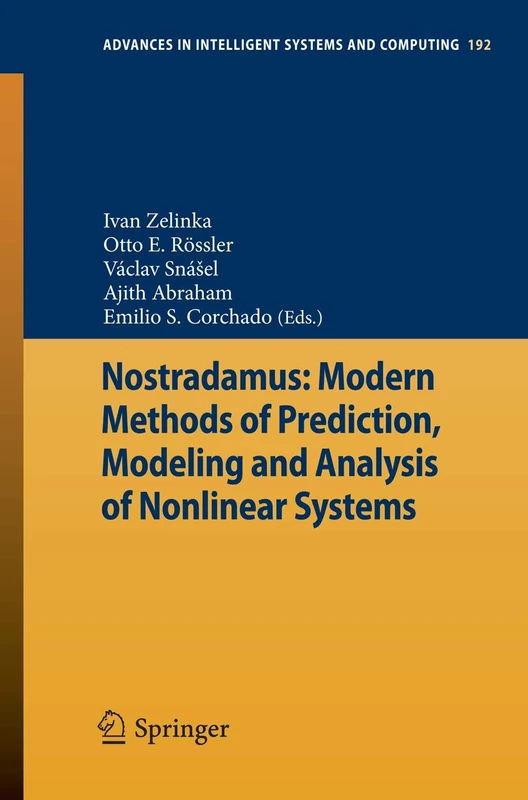 Springer Nostradamus: Modern Methods of Prediction and Analysis