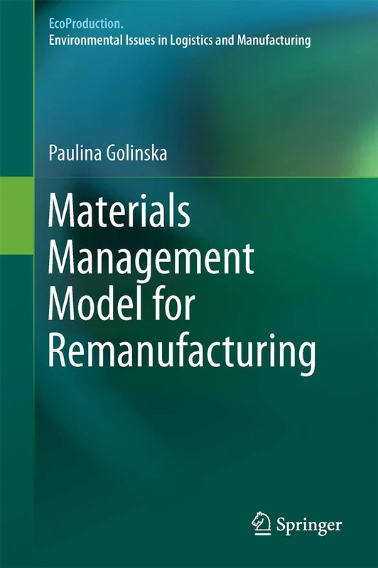 Materials Management Model for Remanufacturing (EcoProduction)