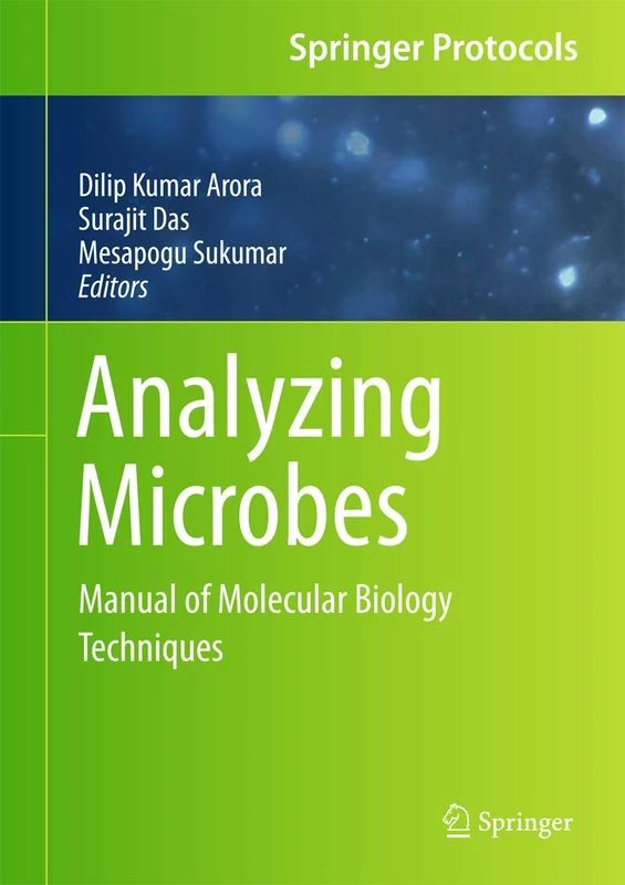 Analyzing Microbes: Manual of Molecular Biology Techniques (Springer Protocols Handbooks)