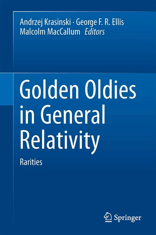 Golden Oldies in General Relativity: Hidden Gems