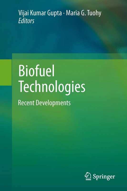 Biofuel Technologies: Recent Developments