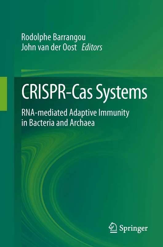 CRISPR-Cas Systems: RNA-mediated Adaptive Immunity in Bacteria and Archaea