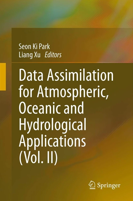 Springer Data Assimilation for Atmospheric, Oceanic and Hydrologic Vol II