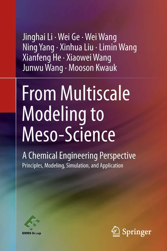 From Multiscale Modeling to Meso-Science: A Chemical Engineering Perspective