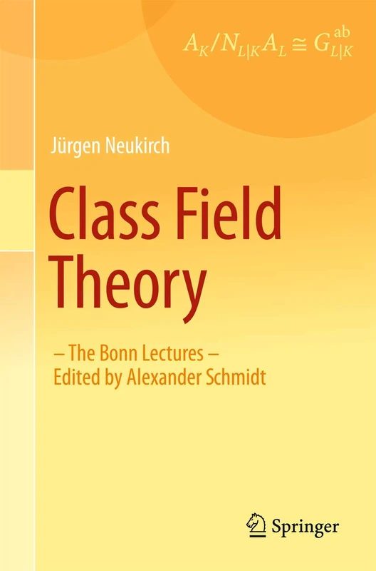 Class Field Theory: -The Bonn Lectures- Edited by Alexander Schmidt - Image 1