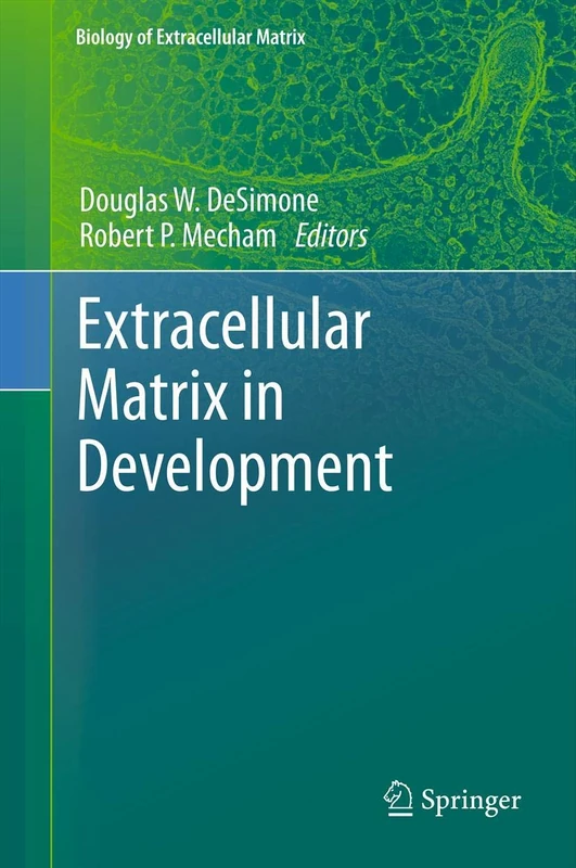 Springer - Extracellular Matrix in Development Biology Book